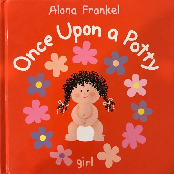 Once Upon a Potty (Girl) by Alona Frankel