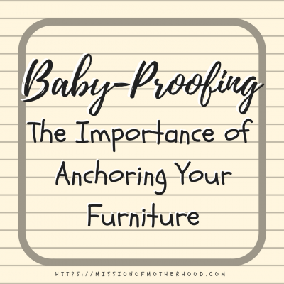 Baby Proofing Mission Of Motherhood