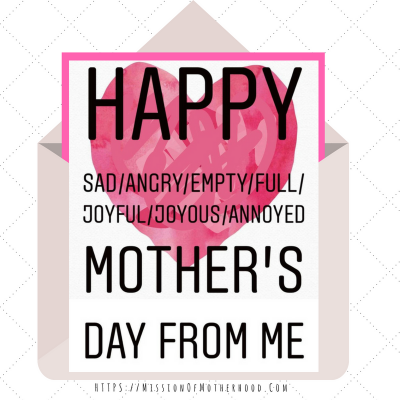 happy sad mothers day https_missionofmotherhood.com