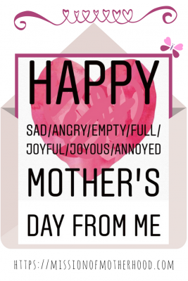 happy sad mothers day https://missionofmotherhood.com